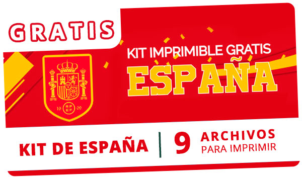 *GRATIS* Super Kit imprimible de ESPAÑA [9 Archivos: QATAR 2022 + Cumpleaños]